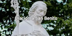 Oracion a San Benito