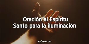 Oracion-al-Espiritu-Santo-para-la-iluminacion