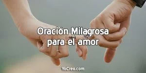 Oraciones-milagrosas-para-el-amor